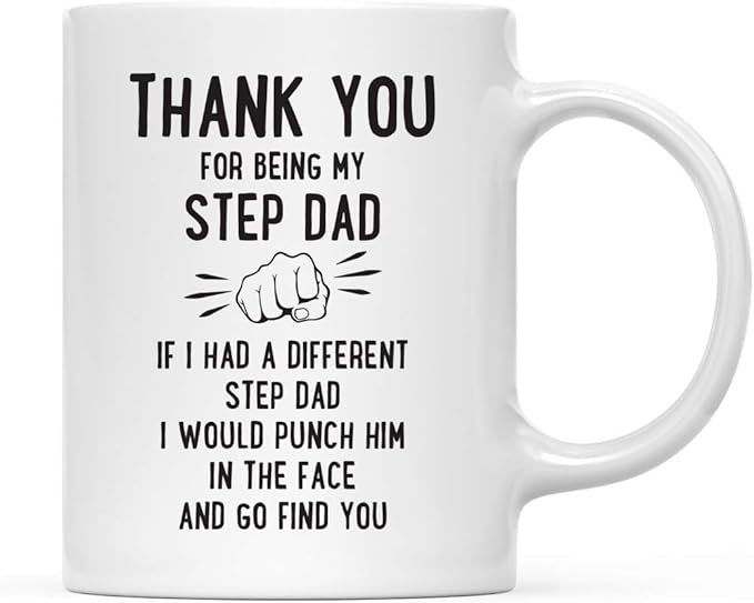 Andaz Press Funny Family 11oz. Coffee Mug Gift, Thank You For Being My Step Dad, Punch in Face, 1-Pack, Christmas Birthday Drinking Cup Present Ideas