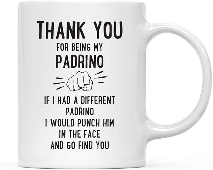 Andaz Press Funny Family 11oz. Coffee Mug Gift, Thank You for Being My Padrino, Punch in Face, 1-Pack, Christmas Birthday Drinking Cup Present Ideas