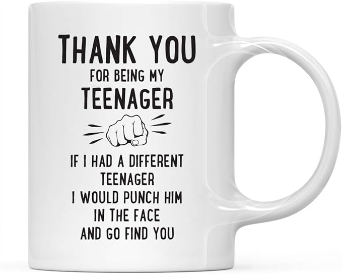 Andaz Press Funny Family 11oz. Coffee Mug Gift, Thank You for Being My Teenager, Punch in Face, 1-Pack, Christmas Birthday Drinking Cup Present Ideas
