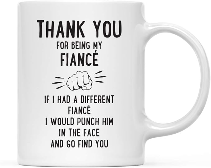 Andaz Press Funny Family 11oz. Coffee Mug Gift, Thank You for Being My Fiancé, Punch in Face, 1-Pack, Christmas Birthday Drinking Cup Present Ideas