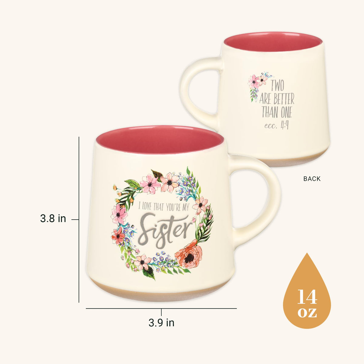 Christian Art Gifts Floral Pink Ceramic Coffee Mug – 14 oz. Microwave and Dishwasher-Safe Inspirational Scripture Coffee and Tea Mug for Women with Bible Verse: Love That You're My Sister –Eccles. 4:9