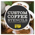Stencil Stop Custom Coffee Stencil - Customizable for Business Logos, Faces, Images - 14 Mil Mylar Plastic (3 x 3 inches - 5 Pack)