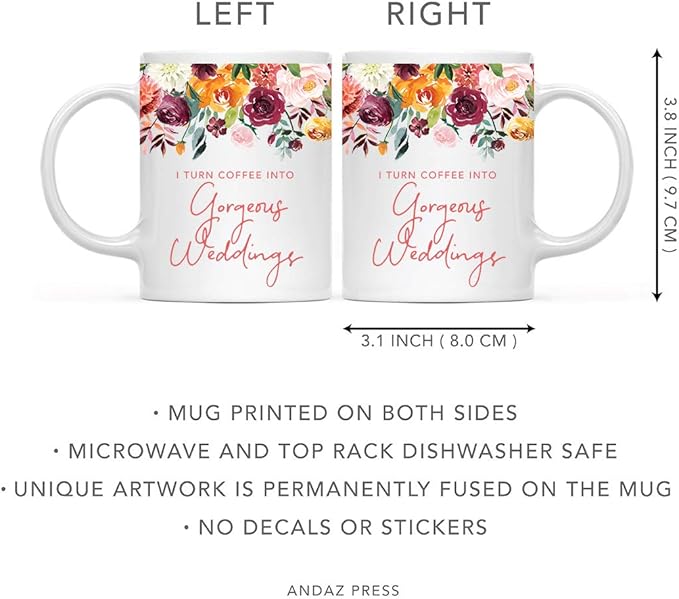 Andaz Press 11oz. Wedding Ceramic Coffee Tea Mug Gift for Wedding Planner, Fall Autumn Burgundy Orange Peach Flowers Roses Florals, I Turn Coffee Into Gorgeous Weddings, 1-Pack, Includes Gift Box