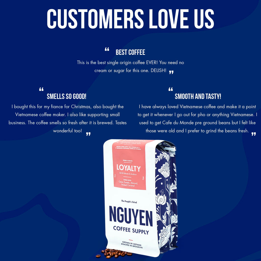 Nguyen Coffee Supply - Loyalty Signature Robusta & Arabica Blend: Medium Roast Premium Whole Coffee Beans, Vietnamese Single Origin, Low Acid, High Caffeine, Roasted in Brooklyn [5 Ib Bag]