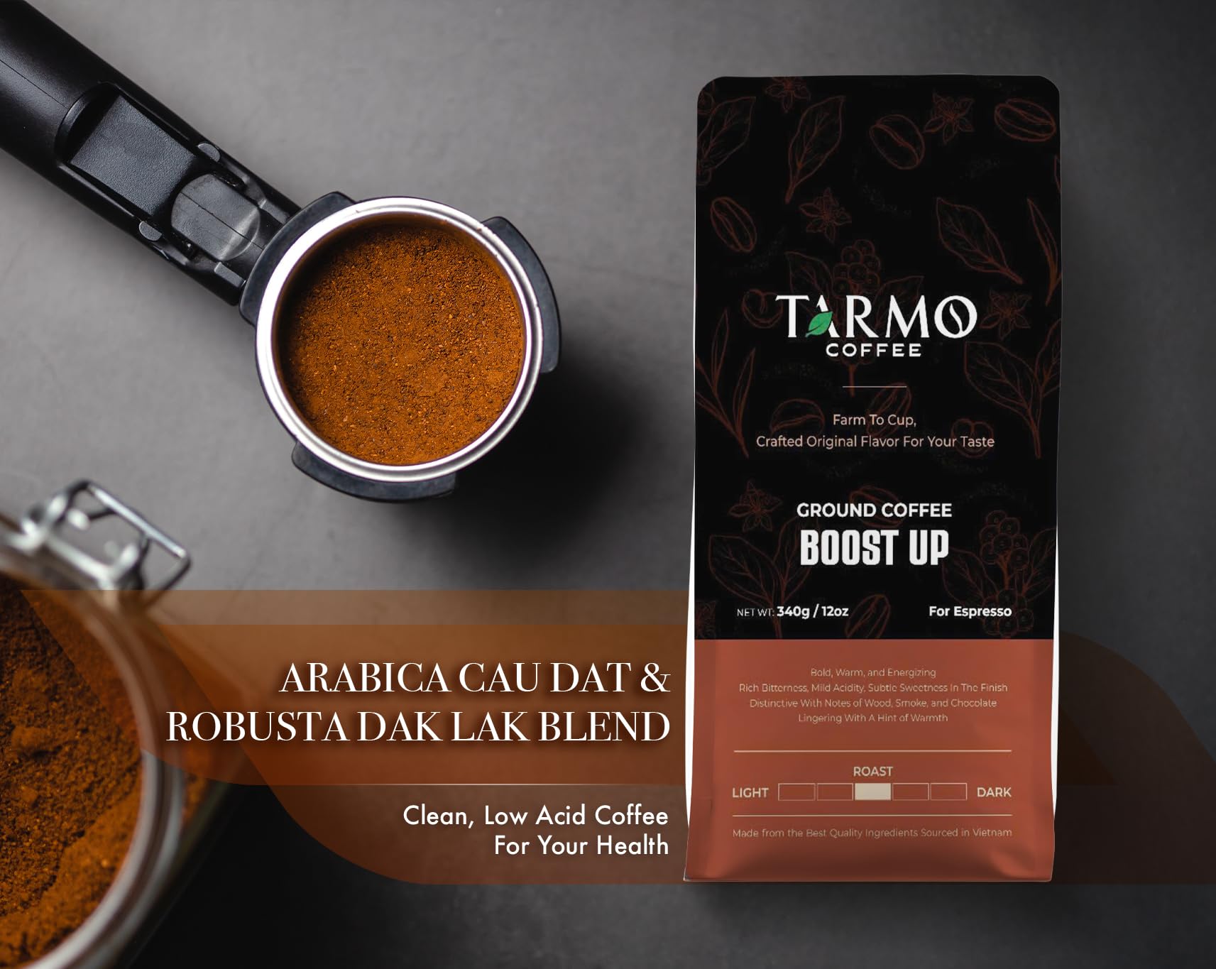 TARMO -BOOST UP | Low Acid ARABICA & ROBUSTA BLEND Ground Coffee | Specialty Vietnamese Coffee | Single Origin - Dark Roast | High Caffeine Coffee Ground | 12 Oz Bag