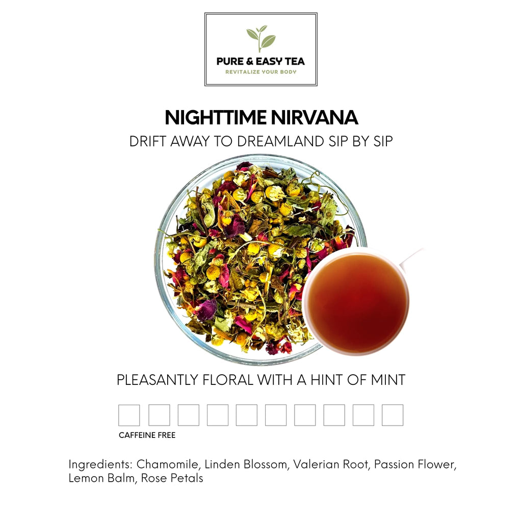 Pure And Easy Tea, Nighttime Nirvana, Caffeine-Free Herbal Sleep & Relaxation Tea, Loose Leaf Blend with Chamomile, Lavender & Lemon Balm, Premium Wellness Tea (100g)