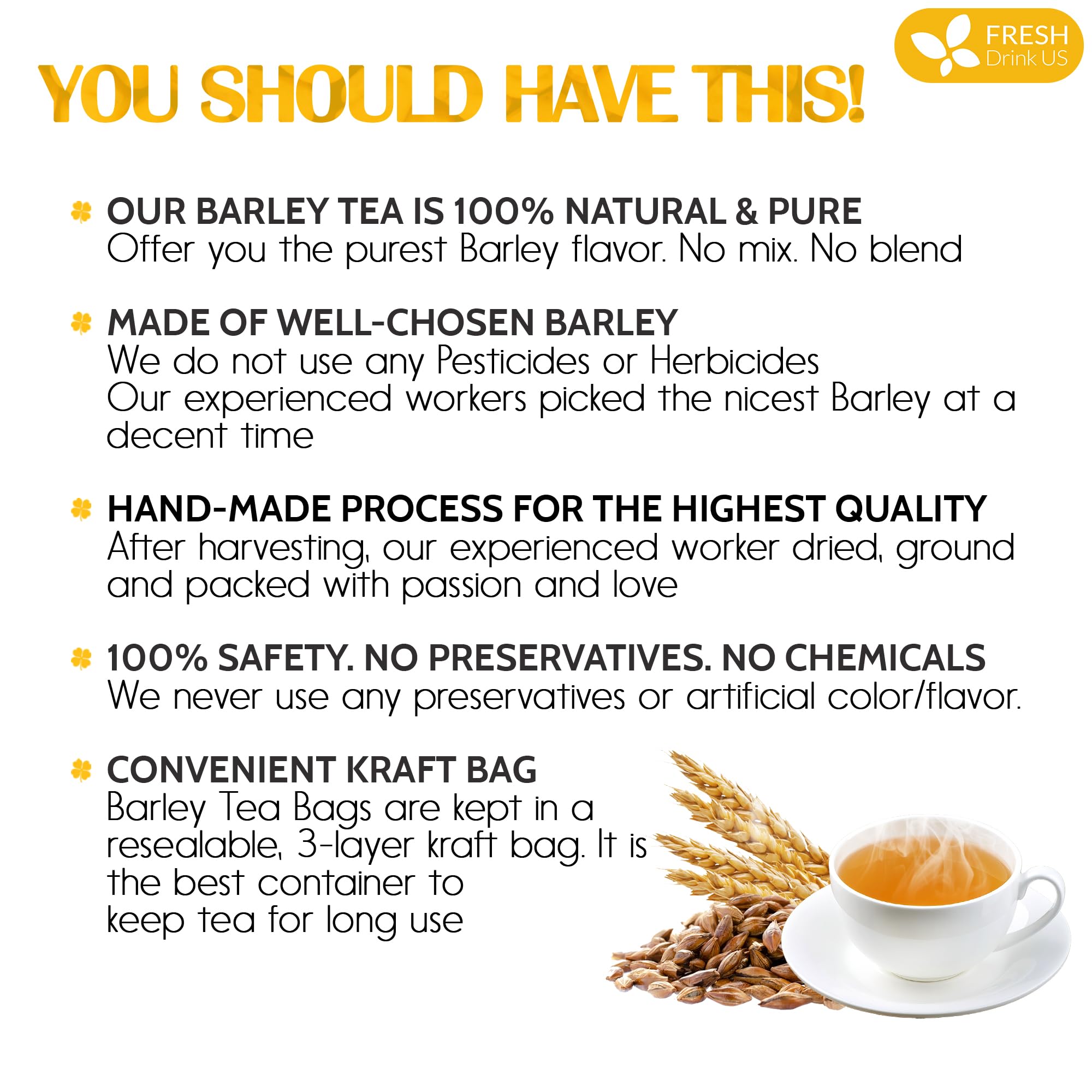 FreshDrinkUS, Premium 50 Barley Tea Bags, 100% Natural & Pure from Barley. Herbal Tea. Made with Natural Material Tea Bags. No Sugar, No Caffeine, No Gluten, Vegan.