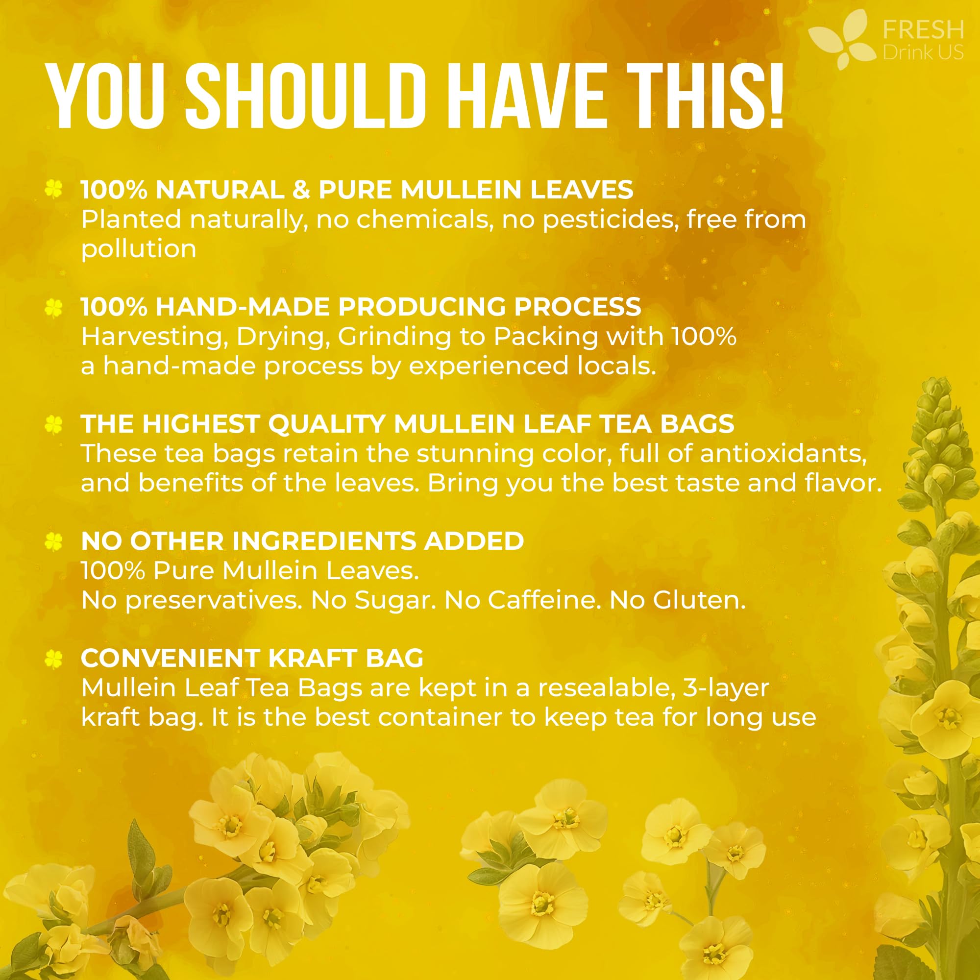 FreshDrinkUS, Premium Mullein Leaf Tea - 10 Bags, 100% Natural & Pure. Made with Eco-Conscious Tea Bags. No Sugar, No Caffeine, No Gluten, Vegan.