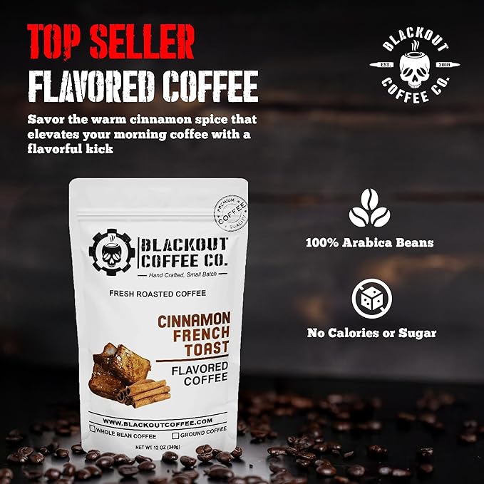 Blackout Coffee Cinnamon French Toast Flavored Ground Coffee – Medium Roast, Smooth Taste, Guilt Free Indulgence – Freshly Roasted 12oz Bag, American Made